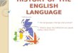 History of the English language