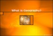 01   Chap 1   Introduction To Geography (Jan 08)