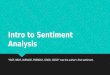 Intro to Sentiment Analysis