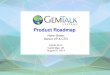 Gemtalk Systems Product Roadmap