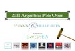The 2011 Argentina Polo Open Final - La Dolfina v. Ellerstina