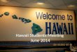 Hawaii Trip - June meeting 2014