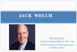 Ppt on Jack Welch