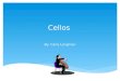 Cellos powerpoint