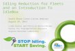 Idling Reduction for Fleets and an Introduction to IdleBox