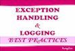 Exception handling and logging best practices