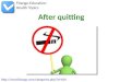 After quitting