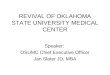 Revival of Oklahoma State University Medical Center