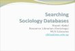 Searching Sociology Databases (SC2205 Sociology of Family)