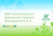EMC Documentum Enterprise Content Management 6.5