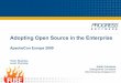 Apache coneu 2009-adrian-trenaman-adopting-open-source-in-the-enterprise