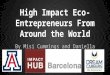 High Impact Eco Entrepreneurs by Daniella Porreca and Misi Cummings
