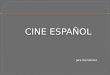 Cine español, más allá de Pedro Almodóvar