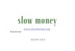 Slow Money by Woody Tasch SOCAP10