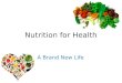 Nutrition for health
