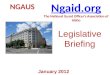 NGAID 2012 Legislative Briefing
