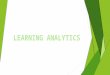 Learning analytics - The concept and the basic steps that are involved