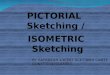 Isometric sketching lect 07 OF CIVIL ENGINEERING DRAWING