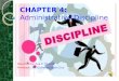Chapter 4: Administrative Discipline