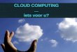 Cloud Computing, iets voor u?