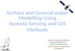 Surface Water modelling using Remote Sensing