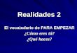Realidades 2 para_empezar_el_vocabulario_de_para_empezar