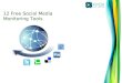 12 Free Social Media Monitoring Tools