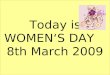 Women's Day 2009