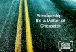 Stewardship – – It’s a Matter of Character!