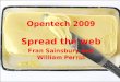 Spread the Web Opentech 2009