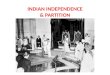 Indian independence & partition