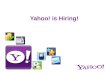 Yahoo! Is Hiring