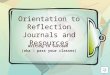 Orientation to first semester reflection journals