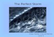 The Perfect Storm Presentation