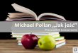 Książka Michaela Pollana "Jak jeść. Przewodnik konsumenta"