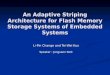 An Adaptive Striping Architecture for Flash Memory Storage 