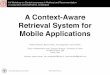 A Context-Aware Retrieval System for Mobile Applications