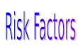 4) Risk Factors