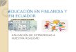 Educación en finlandia y en Ecuador