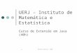 Apresentação curso de Extensão em Java (UERJ-IME) v1
