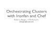 HBaseCon 2012 | Orchestrating Clusters with Ironfan and Chef - Runa