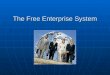 The free enterprise system