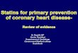 Dr ranjith mp.statins for primary prevention of coronary heart disease