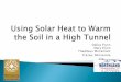 Solar Heating of High Tunnels