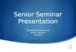 Senior seminar presentation