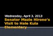 Senator mazie hironoâ€™s visit to hale kula elementary