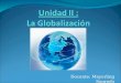 Unidad Ii Globalizac