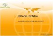 Brasil Renda ajuda