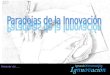 Paradojas de la innovación - Paradoxical Innovation
