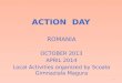 Action day in Romania